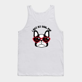 I Met My Soul Pup Valentines Gift For Dog Lovers Tank Top